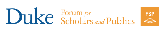 Duke Forum for Scholars & Publics